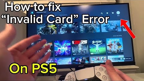 PS5: How to fix “invalid credit/debit card” error on PS5 (Easy Tutorial!) (2024)