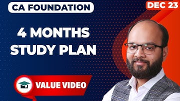 4 Months Study Plan For CA Foundation Dec 2023 | How to Clear CA Foundation in First Attempt | ICAI