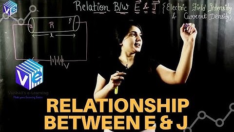 Relation between E and J I Electric Field Intensity & Current Density | L 16| EMFT |Electromagnetics