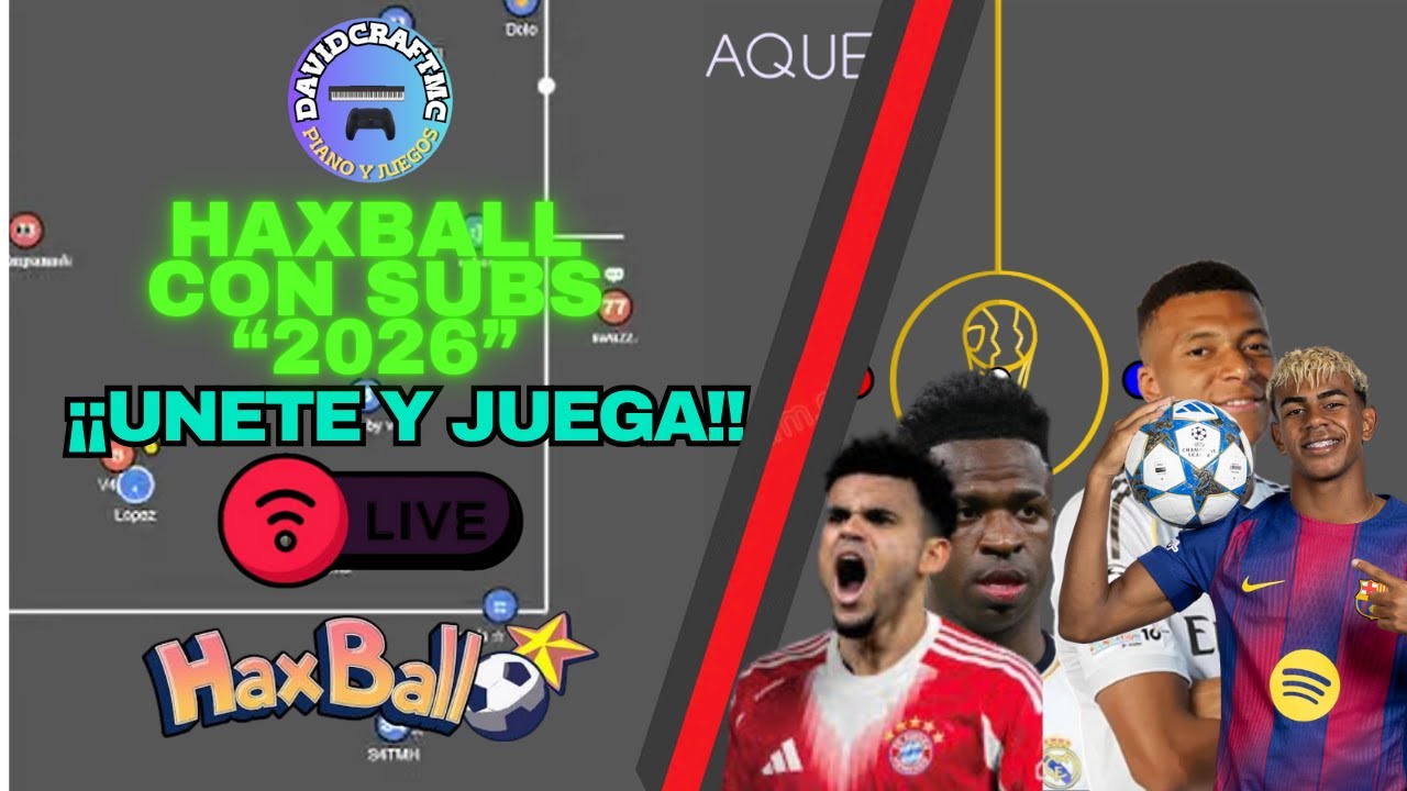 PARTE 51 HAXBALL EN DIRECTO CON SUBS!!