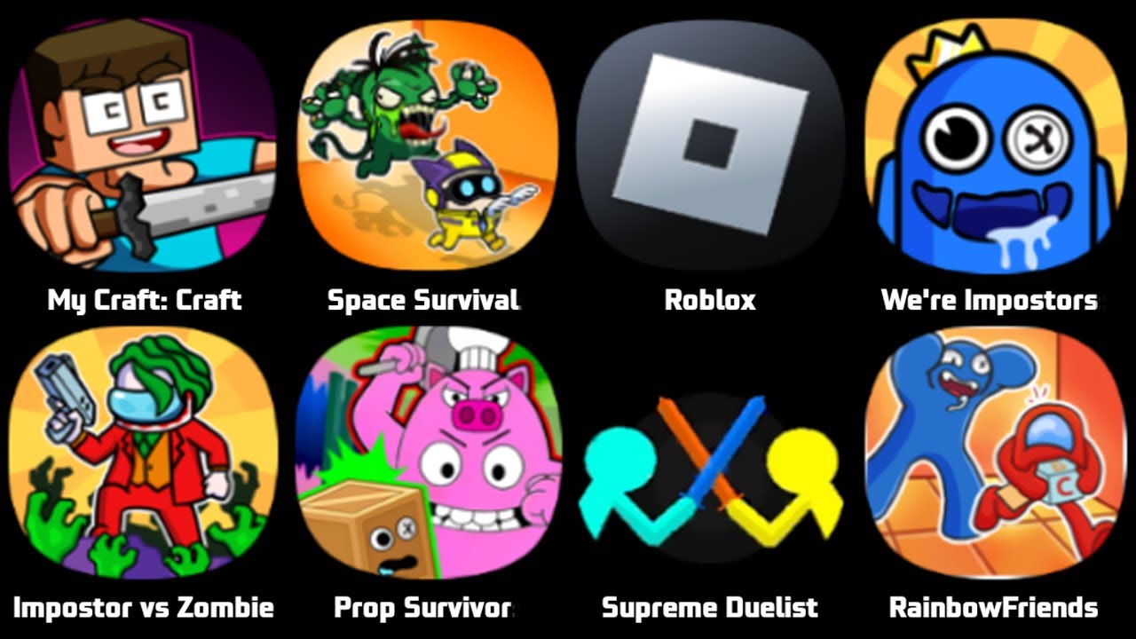 My Craft Adventure, Space Survival, Roblox Skibidi Toilet, Prop Survivor, Supreme Duelist Stickman