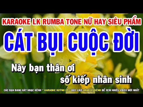 Video Karaoke Liên Khúc Rumba Nhạc Sến Tone Nữ | Cát Bụi... - youtube