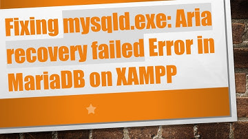 Fixing mysqld.exe: Aria recovery failed Error in MariaDB on XAMPP