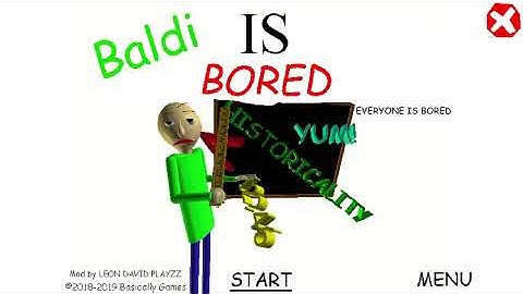 Baldi Is BORED