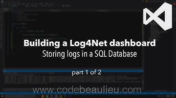 Building a Log4Net dashboard Part 1 : Storing logs in a SQL Database