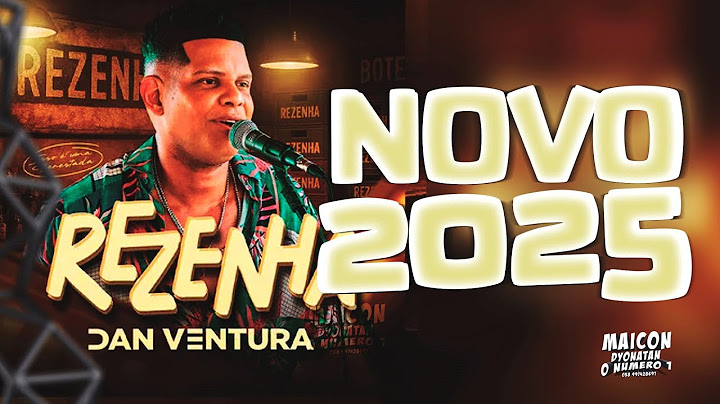 DAN VENTURA 2025 SERESTÃO DA DISGRAMA RESENHA TOPADO AS TOPS 2025 E MÚSICAS NOVAS | SÓ AS TOPS