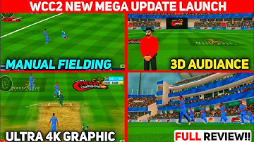 Finally!! Wcc2 Mega Update Launched 🔥| Wcc2 New Update Full Review | Wcc2 New Update | Wcc2 Update