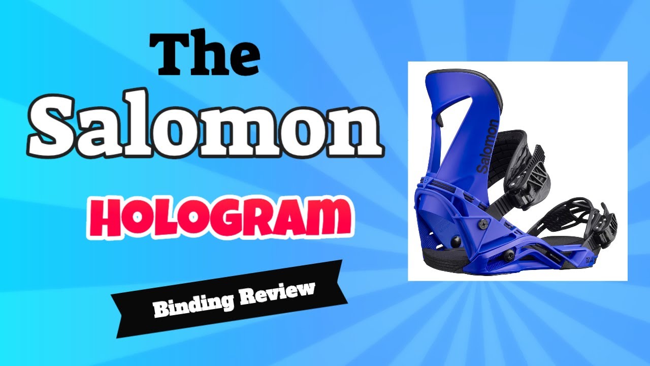 The 2022 Salomon Hologram Snowboard Binding Review