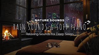 Rain Sounds for Sleeping | Relaxing Piano Music, Calm Meditation, Stress Healing Deep Sleep Aid