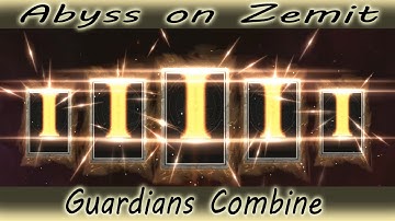 Abyss on Zemit - Guardian Combination !