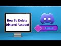 How To Delete Discord Account