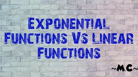 Exponential Functions VS Linear Functions
