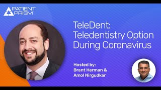 TeleDent: Teledentistry Option During Coronavirus