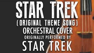 "STAR TREK ORIGINAL THEME" BY STAR TREK (ORCHESTRAL COVER TRIBUTE) - SYMPHONIC POP
