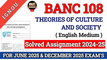 BANC 108 Solved Assignment 2024-25 // Theories of Culture and Society // #banc108_assignment #banc