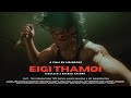 Eigi Thamoi Nirbasan Pangambam X Brando Khuman OFFICIAL MUSIC VIDEO Eigi Thamoi Nirbasan Pangambam X Brando Khuman OFFICIAL MUSIC VIDEO