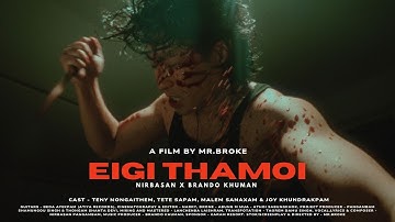 Eigi Thamoi | Nirbasan Pangambam x Brando Khuman | OFFICIAL MUSIC VIDEO