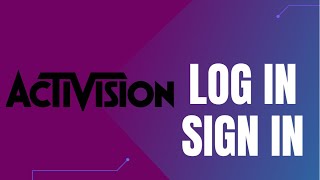 How to Login Activision Id | Sign In Activision Account