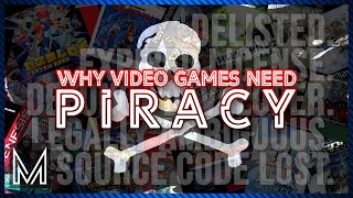 Why Video Games Need Piracy - The Industry's Preservation Problem