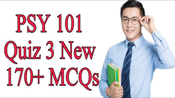 PSY 101 Quiz 3 / New 2021 / 170+ MCQs / Semester fall 2020 / Correct solution / VU Quiz Solution