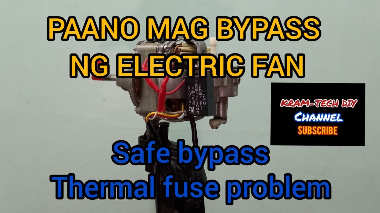 PAANO MAG BYPASS NG THERMAL FUSE NG ELECTRIC FAN / HOW TO BYPASS