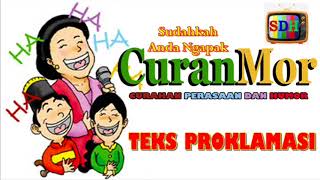 TEKS PROKLAMASI #CURahan perasaAN dan HuMOR# C U R A N M O R