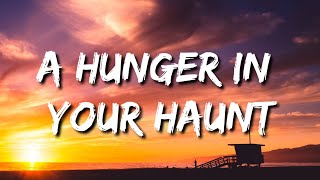 Biffy Clyro - A Hunger in Your Haunt (Lyrics)