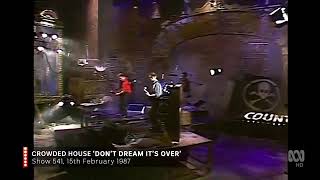 Don't Dream is Over  - Crowded House