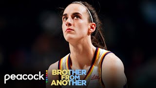 Caitlin Clark didn't save WNBA, enough with the jealously comments | Brother From Another