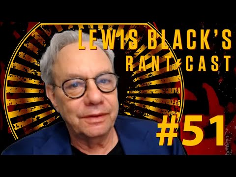Lewis Black's Rantcast - We Are The Variant