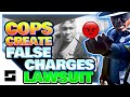 Cops Falsify Charges and Destroy Property - Get Sued - Update