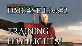 DMC4SE Live #2 Training Funny Highlights