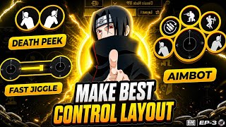 🔥 BGMI BEST CONTROL LAYOUT (EP-3) | AIMBOT + FAST JIGGLE + DEATH PEEK SETTINGS 😱