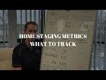 Home Staging Metrics - What to Track: Foxy TV Episode 92