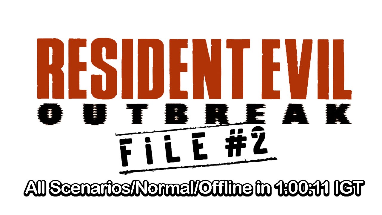 Resident Evil Outbreak File #2 Speed Run - All Scenarios/Normal/Offline in 