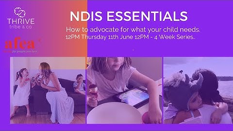 NDIS ESSENTIALS - How to navigate the NDIS.