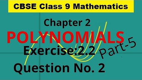 Class-9; Chapter-2: Polynomials, Exercise:2.2; Question No.2; Part-5.