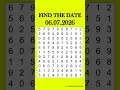 Find Today's Date-06.07.2026 - Word Search Puzzle-FIND BOTH #numbersearch #numberpuzzle #todaysdate