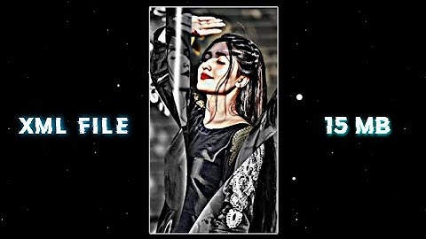 Dilbar Dilbar 🥵Song Xml File | New Trend Xml File | Alightmotion Trending Xml File