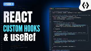 React Custom Hooks & useRef | Learn React #8