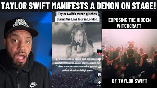 Taylor Swift Manifests A Demon While On Stage!