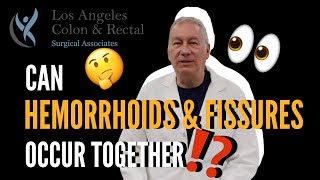 Can Hemorrhoids and Fissures Occur Together?