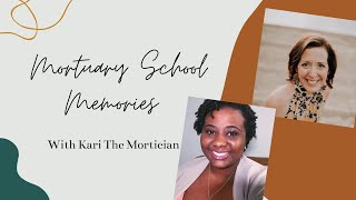 Mortuary School Memories with @KaritheMortician
