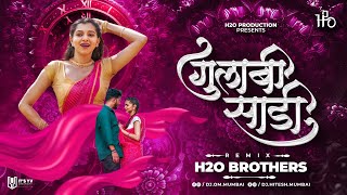 Gulabi Sadi ( गुलाबी साडी ) | Remix | H2O BROTHERS | Sanju Rathod | Trending Marathi Dj Song 2024