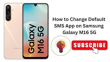 How to Change Default SMS App on Samsung Galaxy M16 / M16 5G