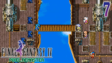 Final Fantasy IV (Pixel Remaster) ~ Part 7