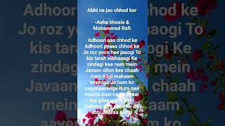 Abhi Na Jao chod kar#ashabhosle #mohammadrafi #tranding