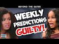 Beyond the Gates Weekly Predictions: Eva AWED &amp; GUILTY – Hayley LASHES OUT | Soap Dirt