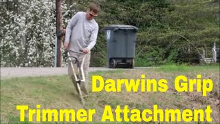 String Trimmer Attachment and Demonstration  Darwin's Grip Review