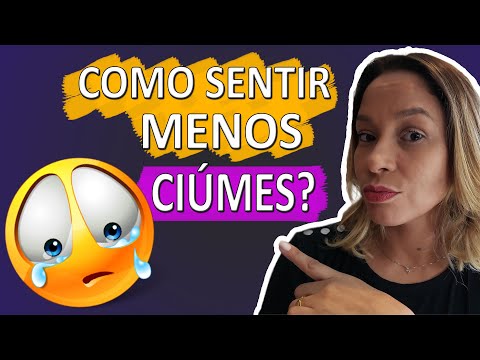 Como Posso Fazer Para Sentir Menos Ciúmes?#AnaLuz